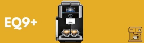 De beste espressomachine: Siemens EQ.9 Plus